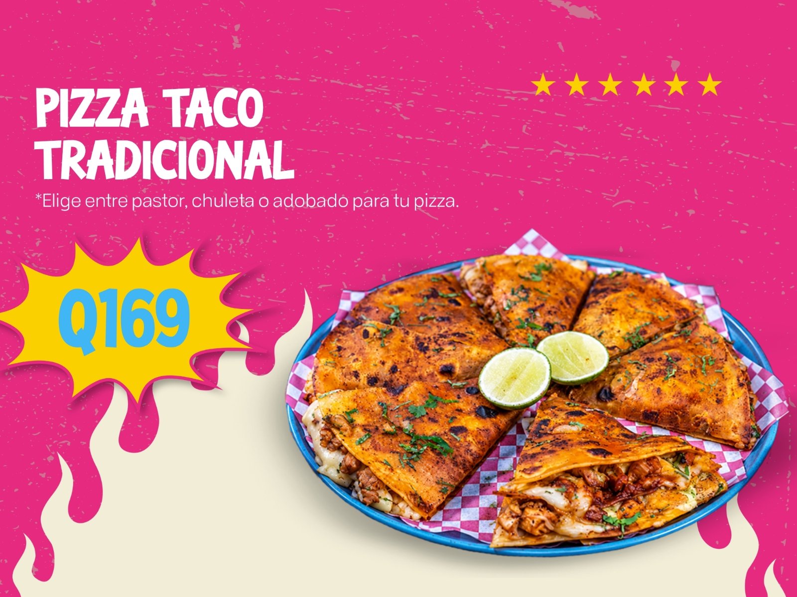 Pizza Taco Tradicional